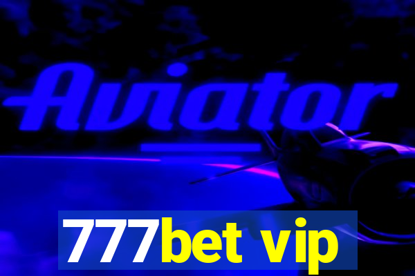 777bet vip